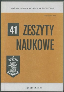 Zeszyty Naukowe Wyższa Szkoła Morska w Szczecinie. 1991, nr 41