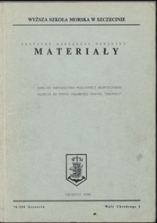 Analiza nawigacyjna możliwości bezpiecznego wejścia do Portu Kołobrzeg statku "Kołmaks"
