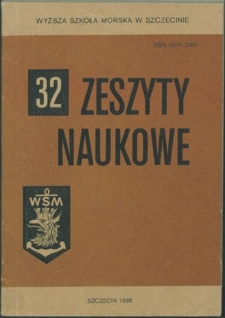 Zeszyty Naukowe. Wyższa Szkoła Morska w Szczecinie. 1988, nr 32