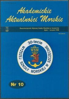 Akademickie Aktualności Morskie : Dwumiesięcznik Wyższej Szkoły Morskiej w Szczecinie. 1999, nr 10 lipiec - sierpień