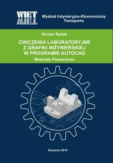 Ćwiczenia laboratoryjne z grafiki inżynierskiej w programie AutoCAD