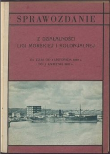 Sprawozdanie z działalności Ligi Morskiej i Kolonialnej : 1.I.1935 - 1.I.1937.