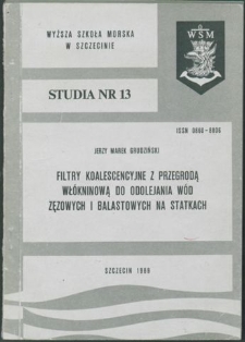 Filtry koalescencyjne z przegrodą włókninową do odolejania wód zęzowych i balastowych na statkach