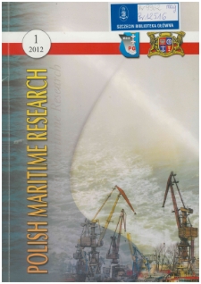 Polish Maritime Research. No 1 (71) 2012