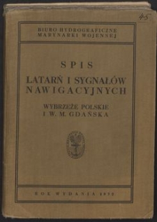 Spis latarń i sygnałów nawigacyjnych. Wybrzeże polskie i W. M. Gdańsk