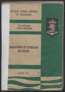 Laboratorium wytrzymałości materiałów