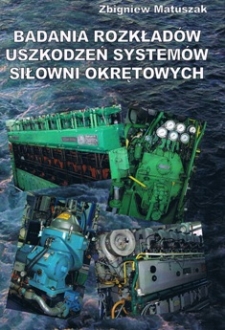 Badania rozkładów uszkodzeń systemów siłowni okrętowych