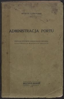 Administracja portu : przegląd systemów administracji portowej stosowanych w różnych krajach