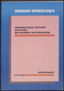 Nieniszczące metody badania własności materiałów