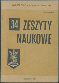 Zeszyty Naukowe. Wyższa Szkoła Morska w Szczecinie. 1988, nr 34