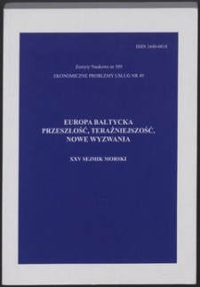 25. XXV Sejmik Morski : Europa bałtycka : przeszłość, teraźniejszość, nowe wyzwania