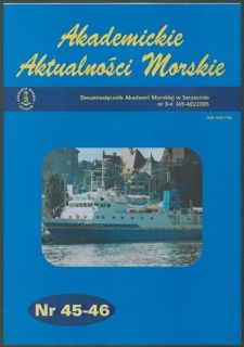 Akademickie Aktualności Morskie : Dwumiesięcznik Akademii Morskiej w Szczecinie. 2005, nr 3-4 (45-46)