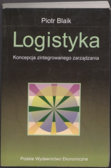 Logistyka : koncepcja zintegrowanego zarządzania