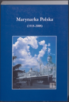 Marynarka Polska (1918-2008). T. 1