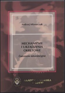 Mechanizmy i urządzenia okrętowe : ćwiczenia laboratoryjne