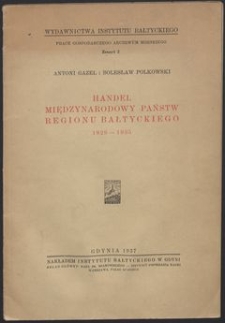 Handel międzynarodowy państw regionu bałtyckiego 1929-1935