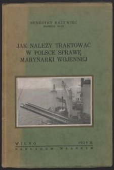 Jak należy traktować w Polsce sprawę marynarki wojennej