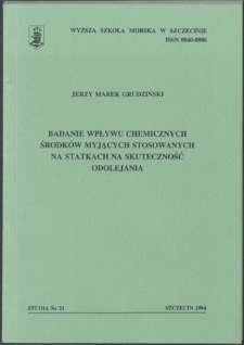 Badanie wpływu chemicznych środków myjących stosowanyc h na statkach na skuteczność odolejania.