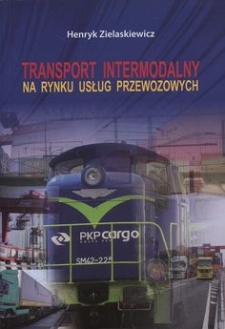 Transport intermodalny na rynku usług przewozowych