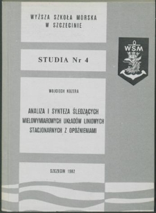 Analiza i synteza śledzących wielowymiarowych układów liniowych stacjonarnych z opóźnieniami