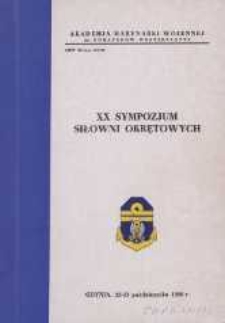 20. XX Sympozjum Siłowni Okrętowych : (referaty)