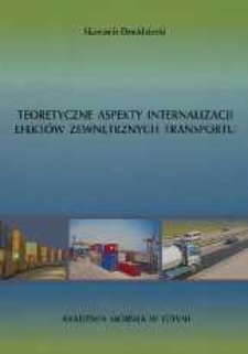 Teoretyczne aspekty internalizacji efektów zewnętrznych transportu