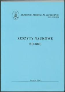 Zeszyty Naukowe. Akademia Morska w Szczecinie. 2006, nr 8(80)