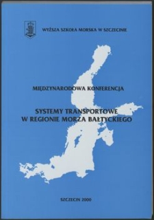 Międzynarodowa Konferencja : Systemy Transportowe w Regionie Morza Bałtyckiego