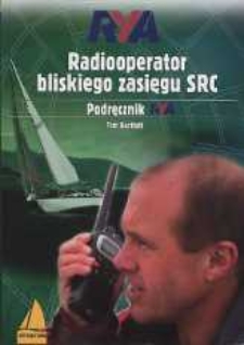 Radiooperator bliskiego zasięgu SRC : podręcznik RYA