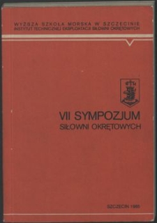 7. VII Sympozjum Siłowni Okrętowych : Sympozjum organizowane przez Zakład Siłowni Okrętowych 1985 r. 19-20 września