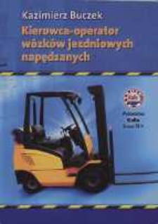 Kierowca - operator wózków jezdniowych napędzanych