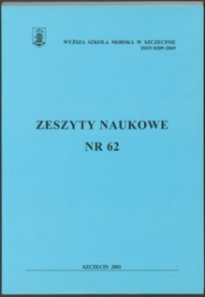 Zeszyty Naukowe. Wyższa Szkoła Morska w Szczecinie. 2001, nr 62