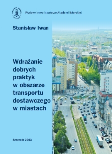 Wdrażanie dobrych praktyk w obszarze transportu dostawczego w miastach