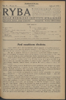 Ryba : miesięcznik poświęcony sprawom rybactwa morskiego, potrzebom przemysłu i handlu rybnego oraz propagandzie spożycia ryb. 1932, R. 4, nr 11