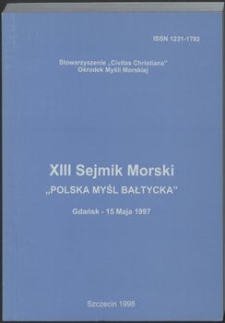 13. XIII Sejmik Morski : Polska Myśl Bałtycka, Gdańsk - 15 maja 1997