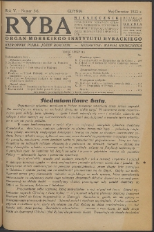 Ryba : miesięcznik poświęcony sprawom rybactwa morskiego, potrzebom przemysłu i handlu rybnego oraz propagandzie spożycia ryb. 1933, R.5, nr 5-6