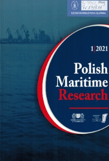 Polish Maritime Research. No 1 (109) 2021