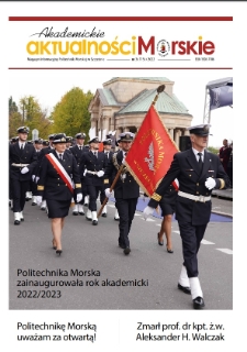 Akademickie Aktualności Morskie. Politechnika Morska w Szczecinie. 2022, nr 3 (115)