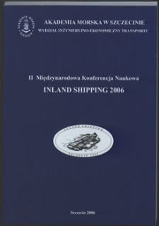 Inland Shipping 2006 : II Międzynarodowa Konferencja Naukowa