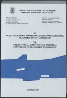 6. VI Międzynarodowa Konferencja Naukowo - Techniczna Inżynierii Ruchu Morskiego