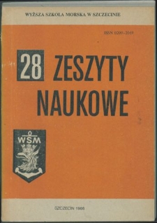 Zeszyty Naukowe. Wyższa Szkoła Morska w Szczecinie. 1986, nr 28