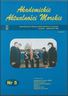 Akademickie Aktualności Morskie : Dwumiesięcznik Wyższej Szkoły Morskiej w Szczecinie. 1998, nr 5 wrzesień - październik