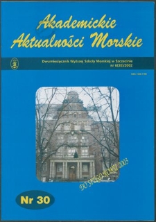 Akademickie Aktualności Morskie : dwumiesięcznik Wyższej Szkoły Morskiej w Szczecinie. 2002, nr 6(30)