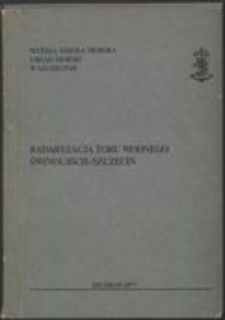 Radaryzacja toru wodnego Świnoujście - Szczecin : Materiały na sympozjum naukowe 6 października 1977 r.