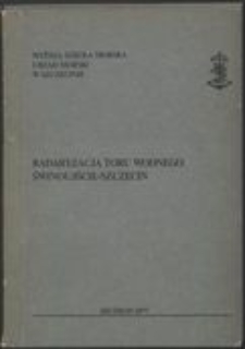 Radaryzacja toru wodnego Świnoujście - Szczecin : Materiały na sympozjum naukowe 6 października 1977 r.