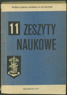 Zeszyty Naukowe. Wyższa Szkoła Morska w Szczecinie. 1977, nr 11