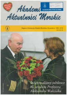 Akademickie Aktualności Morskie : Magazyn Informacyjny Akademii Morskiej w Szczecinie. 2010, nr 1 (65)