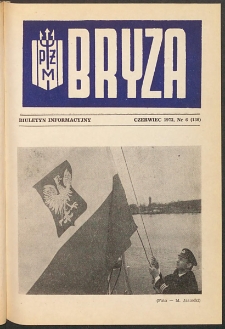 Bryza : biuletyn informacyjny Polskiej Żeglugi Morskiej. 1973, nr 6