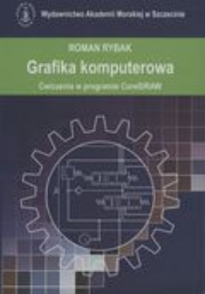 Grafika komputerowa : ćwiczenia w programie CorelDRAW!