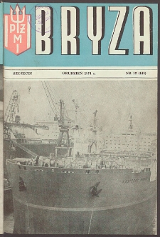 Bryza : biuletyn informacyjny Polskiej Żeglugi Morskiej. 1974, nr 12